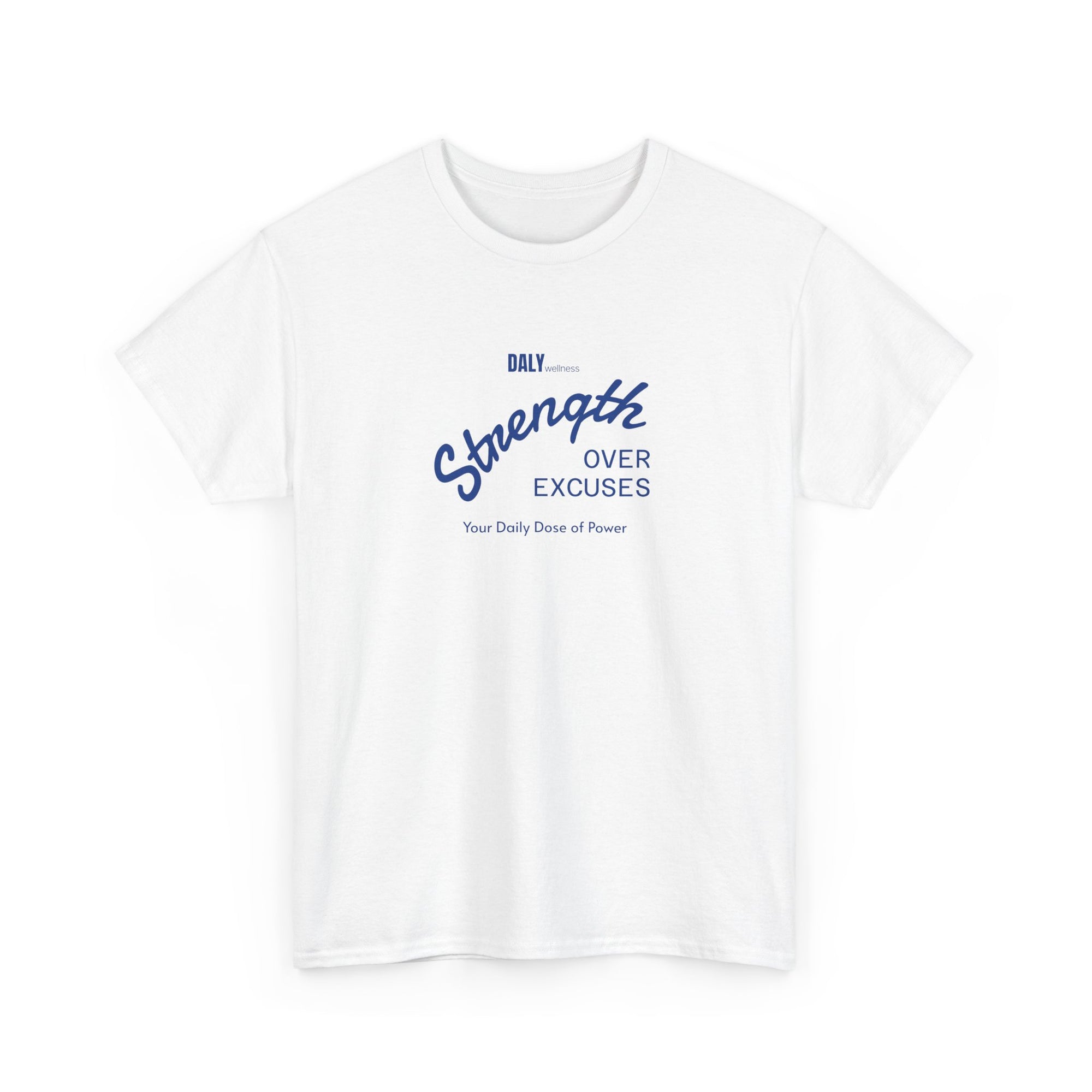 Strength Over Excuses Tee