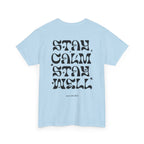 Stay Calm Tee